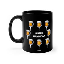 Load image into Gallery viewer, 8 Beer Handicap - Mugs on Tees - Black mug 11oz