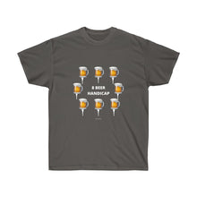 Load image into Gallery viewer, 8 Beer Handicap - Unisex Ultra Cotton Tee
