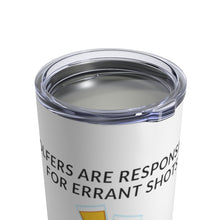 Load image into Gallery viewer, Errant Shots - Tumbler 10oz