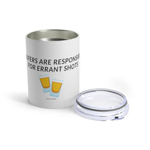 Load image into Gallery viewer, Errant Shots - Tumbler 10oz