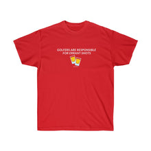 Load image into Gallery viewer, Golfers Are Responsible for Errant Shots - Unisex Ultra Cotton Tee