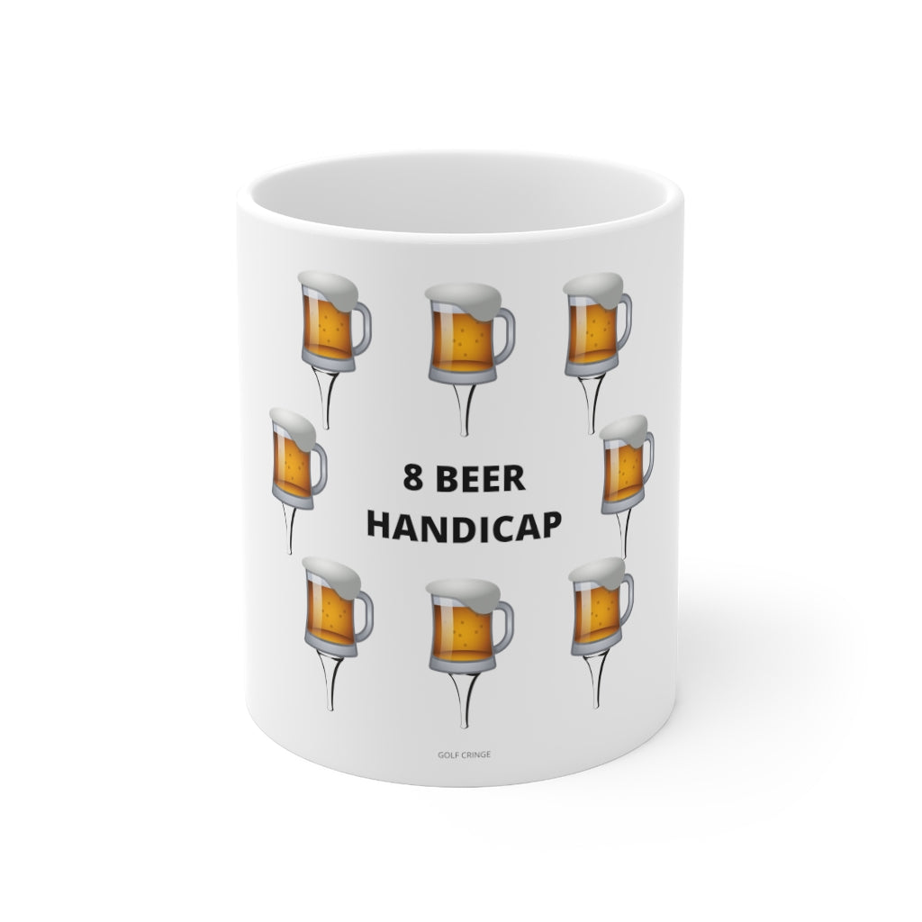 8 Beer Handicap - Mugs on Tees - Mug 11oz